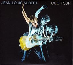 Olo tour | Aubert, Jean-Louis (1955-....). Compositeur. Comp., chant, guit. & perc.. Parolier. Interprète. Chanteur. Musicien. Guitare. Percussion - non spécifié