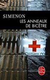 Les anneaux de Bicêtre / Georges Simenon | Simenon, Georges (1903-1989). Auteur