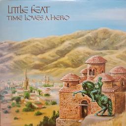 Time loves a hero / Little Feat | Little Feat. Ensemble vocal