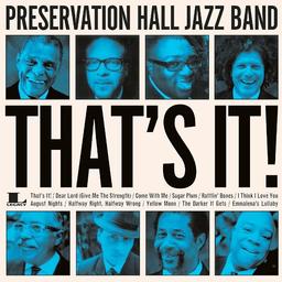 That's it ! / Preservation hall jazz band, groupe instr. | Preservation Hall Jazz Band. Musicien. Ensemble instrumental