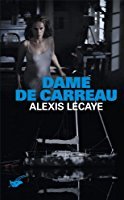 Dame de carreau [DAISY] | Lecaye, Alexis (1951-....). Auteur