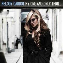 My one and only thrill | Gardot, Melody. Chanteur