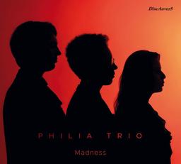 Madness | Philia Trio. Musicien. Ens. instr.