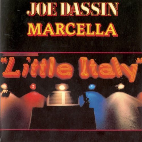 Little Italy (Martina) / Joe Dassin & marcella | Dassin, Joe. Interprète