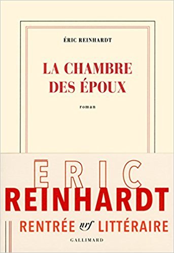 La chambre des époux : roman / Éric Reinhardt | Reinhardt, Éric (1965-....). Auteur