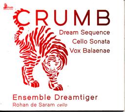 Crumb : Dream Sequence : Cello Sonata : Vox Baleanae | Crumb, George (1929-2022). Compositeur