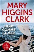 Noir comme la mer / Mary Higgins Clark | Clark, Mary Higgins (1927-2020). Auteur