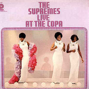 live at the copa | Supremes (The). Interprète