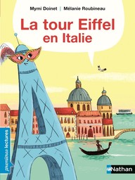 La tour Eiffel en Italie / texte de Mymi Doinet | Doinet, Mymi (1958-....). Auteur