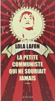 La petite communiste qui ne souriait jamais [DAISY] | Lafon, Lola (1974-....). Auteur