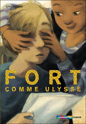 Fort comme Ulysse [DAISY] | Jaoui, Sylvaine (1962-....). Auteur