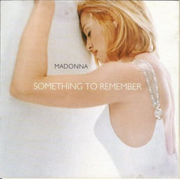 Something to remember / Madonna, chant | Madonna (1958-....). Interprète