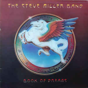 Book of dreams | Steve Miller Band (The). Interprète