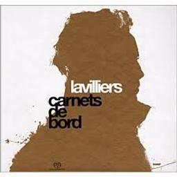 Carnets de bord | Lavilliers, Bernard (1946-....). Parolier. Compositeur. Chanteur