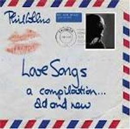 Love songs | Collins 1951-...., Phil. Parolier. Compositeur. Chanteur. Batterie