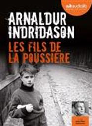 Les fils de la poussière / Arnaldur Indridason | Arnaldur Indriðason (1961-....). Auteur