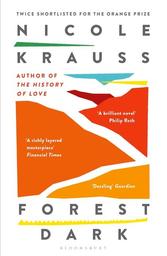 Forest dark | Krauss, Nicole (1974-....). Auteur