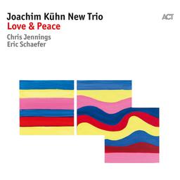 Love & Peace / Joachim Kühn New Trio | Kuhn, Joachim (1944-....). Compositeur