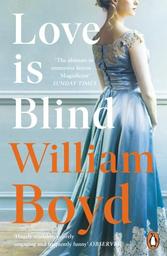 Love is Blind | Boyd, William (1952-....). Auteur