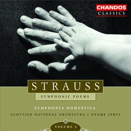 Symphonic Poems : Symphonia domestica. Volume 2 | Strauss, Richard (1864-1949). Compositeur