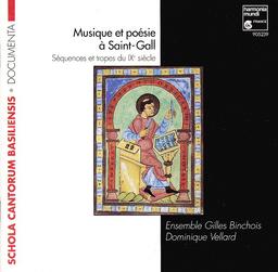 Musique et poésie à Saint-Gall : séquences et tropes du IXe siècle / Notker, Tuotilo, Ratpert, comp. | 