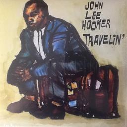 Travelin' / John Lee Hooker, chant, guit. électr. | Hooker, John Lee (1917-2001). Chanteur. Musicien. Guitare