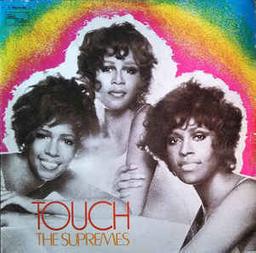 Touch / the Supremes | The Supremes. Chanteur. Ensemble vocal