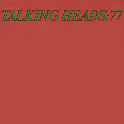Talking Heads: 77 / Talking Heads | Talking heads. Musicien
