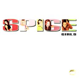 Spice / Spice girls | Spice girls. Chanteur. Ensemble vocal