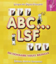 Dictionnaire bilingue : français/langue des signes : pour enfants | Girod, Michel (1948-....)