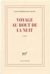 Voyage au bout de la nuit / Céline | Céline, Louis-Ferdinand (1894-1961). Auteur