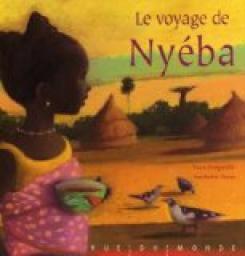 Le voyage de Nyéba | Pinguilly, Yves (1944-....). Auteur