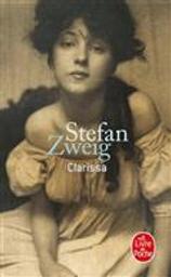 Clarissa : roman / Stefan Zweig | Zweig, Stefan (1881-1942). Auteur