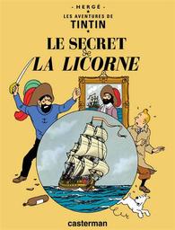 Le secret de la "Licorne". Le trésor de Rackham le Rouge / Hergé | Hergé (1907-1983). Auteur