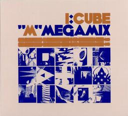 'M' megamix | I:Cube (1974-....). Interprète