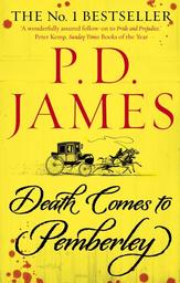 Death Comes to Pemberley | James, Phyllis Dorothy (19..-....). Auteur