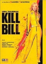 Kill Bill Vol 01 / Quentin Tarantino, réal. | Tarantino, Quentin (1963-....). Réalisateur. Antécédent bibliographique. Scénariste