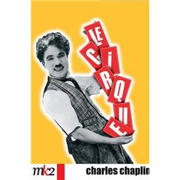 Le cirque / Charles Chaplin, réal. | Chaplin, Charles (1889-1977). Réalisateur