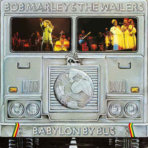 Babylon by bus | Marley, Bob (1945-1981). Parolier. Compositeur. Musicien. Chanteur