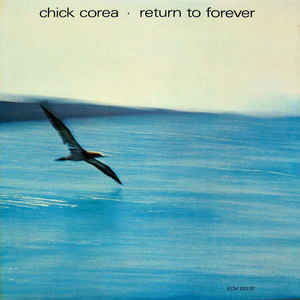 Return to forever | Corea, Chick (1941-....). Compositeur. Clavier - autre