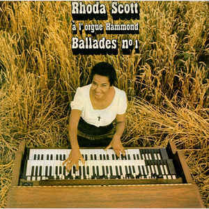 Ballades N°1 | Scott, Rhoda (1938-....). Orgue