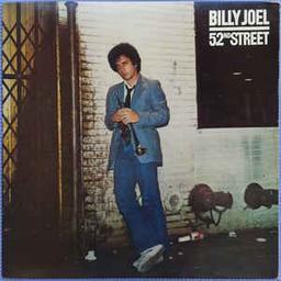 52nd street | Joel, Billy (1949-....). Parolier. Compositeur. Musicien. Chanteur