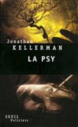 La psy. Obsession | Kellerman, Jonathan (1949-....). Auteur