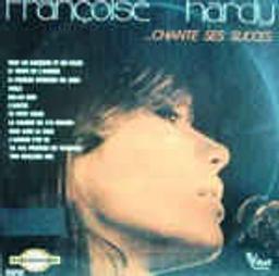 Françoise Hardy chante ses succès | Hardy, Françoise (1944-....). Parolier. Compositeur. Interprète