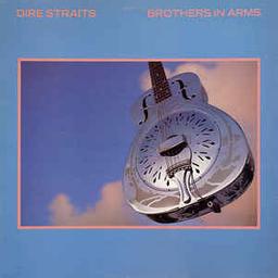Brothers in arms | Dire Straits. Parolier. Compositeur. Interprète