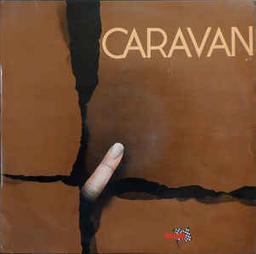 If I could do it all over again, I'd do it all over you | Caravan